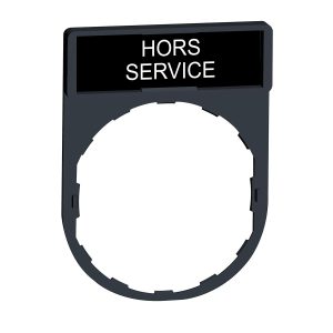Držač za legendu 30 x 40 mm s legendom 8 x 27 mm, s oznakom HORS SERVICE